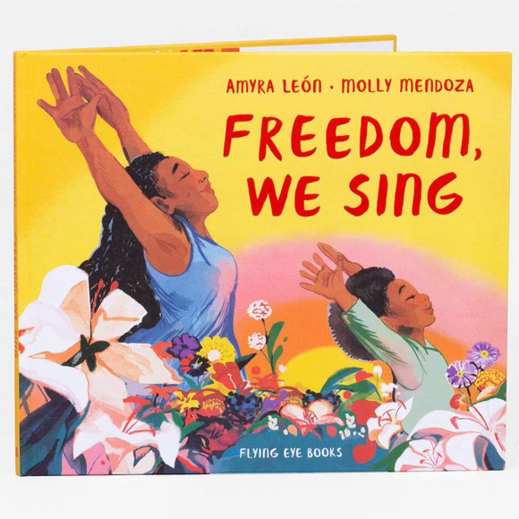 Freedom, We Sing*