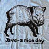 Jave-a Nice Day Tee by Joe Quarnberg