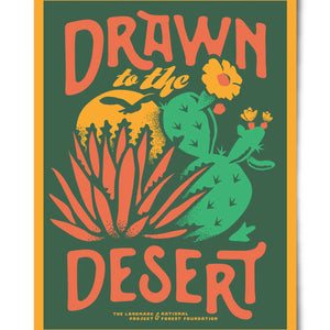 Drawn To the Desert Poster*