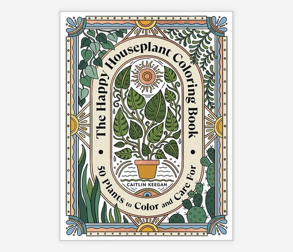 The Happy Houseplant Coloring Book by Caitlin Keegan
